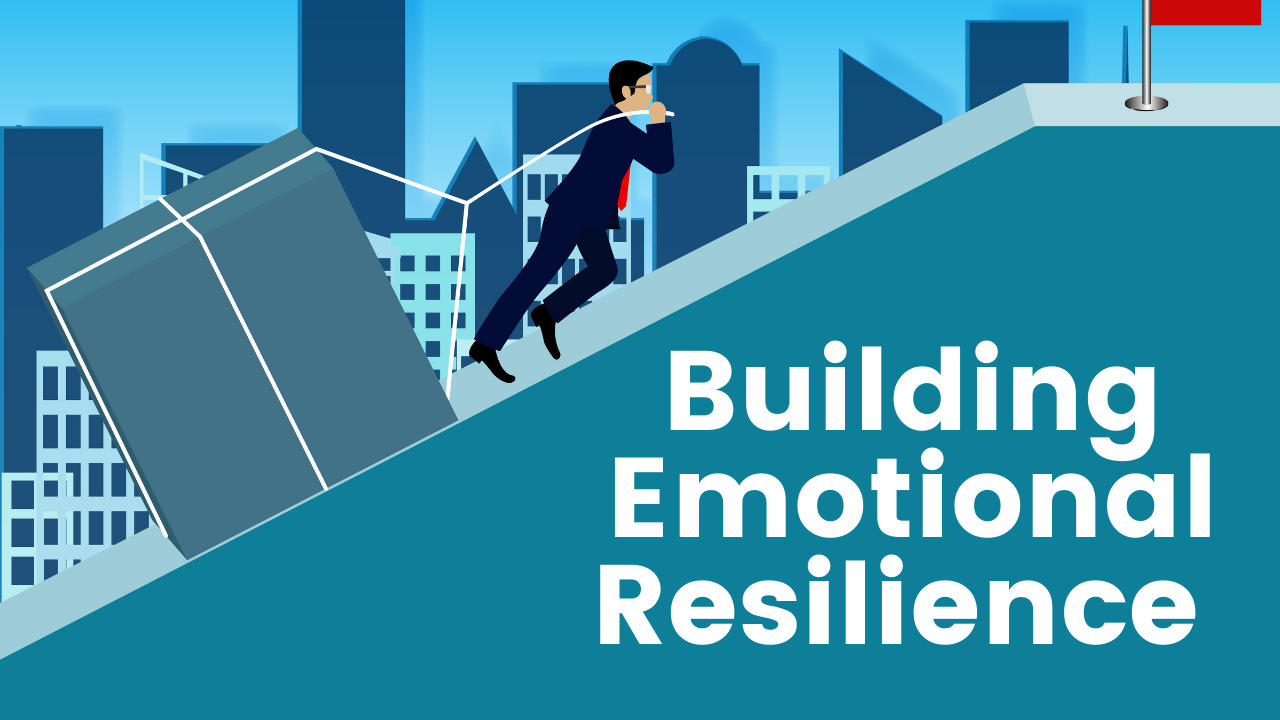 Emotional Resilience